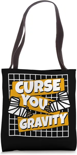 Curse You Gravity Broken Bone Broken Finger Bone Fracture Tote Bag