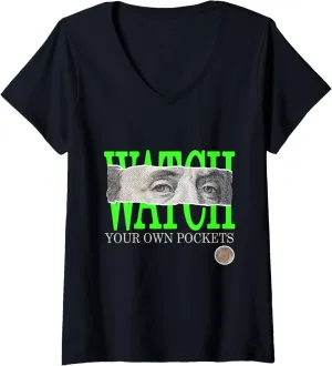 Womens Green Watch Your Own Pockets Green Color Graphic V-Neck T-Shirt