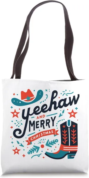 YEEHAW AND MERRY CHRISTMAS, WESTERN CHRISTMAS OUTFIT Tote Bag